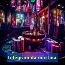 telegram da martina